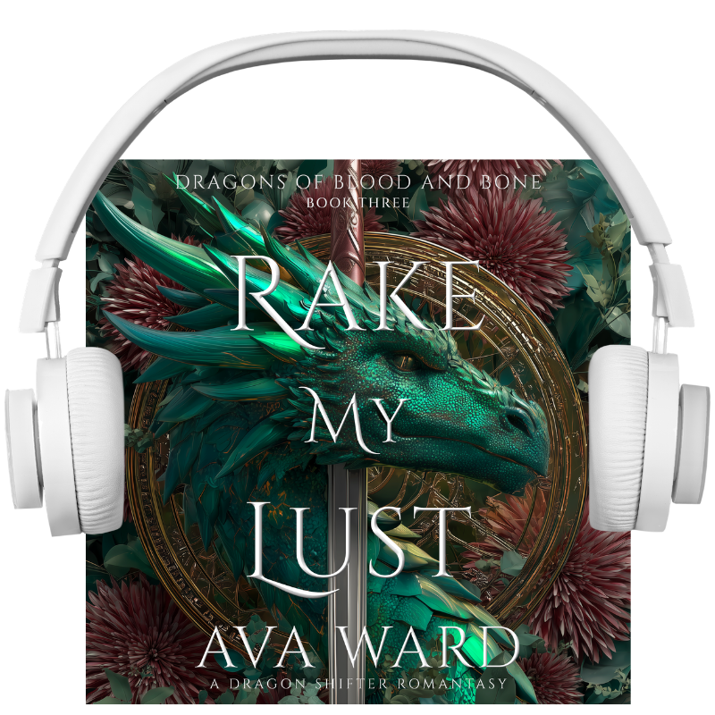 Rake My Lust: Dragons of Blood and Bone Book 3 (Audio)